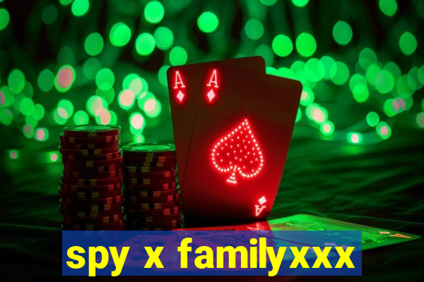 spy x familyxxx